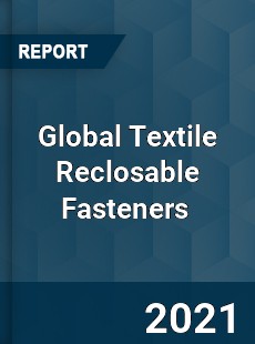 Global Textile Reclosable Fasteners Market