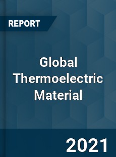 Global Thermoelectric Material Market