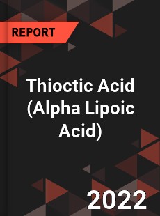 Global Thioctic Acid Industry