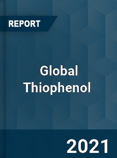 Global Thiophenol Market