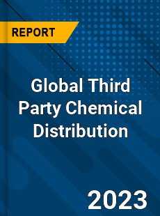 Global Third Party Chemical Distribution Industry