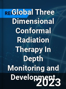 Global Three Dimensional Conformal Radiation Therapy In Depth Monitoring and Development Analysis