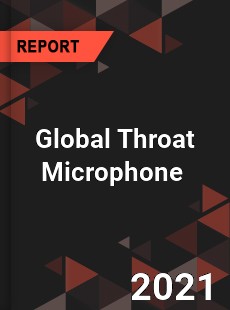 Global Throat Microphone Market