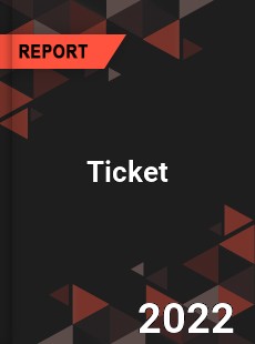 Global Ticket Industry