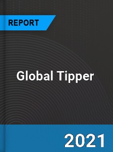 Global Tipper Market