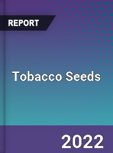 Global Tobacco Seeds Market