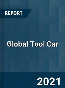 Global Tool Car Market