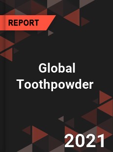 Global Toothpowder Market