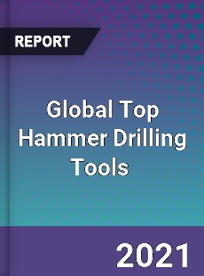 Global Top Hammer Drilling Tools Market