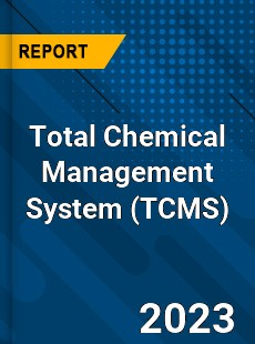 Global Total Chemical Management System Market