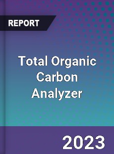 Global Total Organic Carbon Analyzer Market