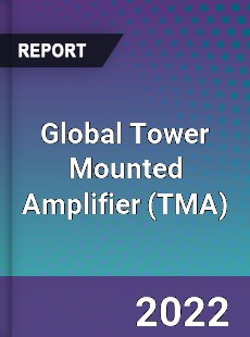 Global Tower Mounted Amplifier Market