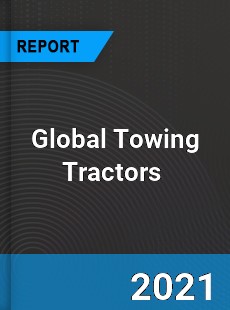 Global Towing Tractors Market