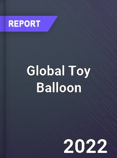 Global Toy Balloon Market