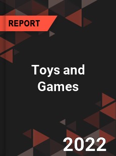 Global Toys and Games Market