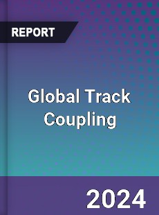 Global Track Coupling Industry