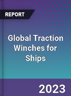 Global Traction Winches for Ships Industry