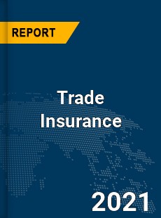 Global Trade Insurance Market