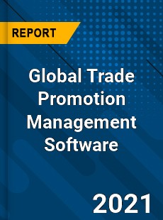 Global Trade Promotion Management Software Market