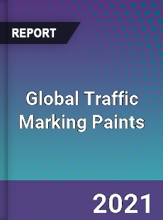 Global Traffic Marking Paints Market