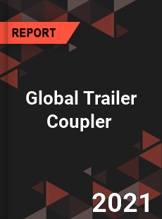 Global Trailer Coupler Market