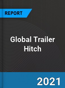 Global Trailer Hitch Market