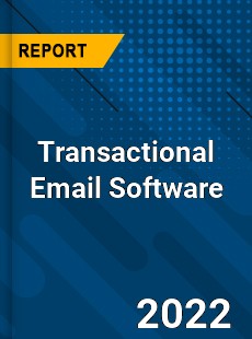 Global Transactional Email Software Market