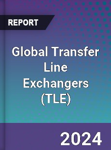 Global Transfer Line Exchangers Industry