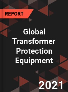 Global Transformer Protection Equipment Market