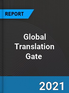 Global Translation Gate Market