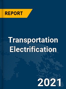 Global Transportation Electrification Market