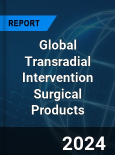 Global Transradial Intervention Surgical Products Industry