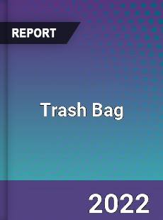 Global Trash Bag Market