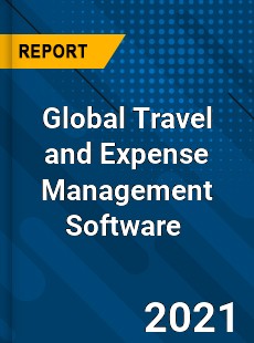 Global Travel and Expense Management Software Market