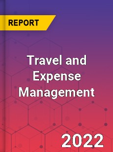 Global Travel and Expense Management Solution Market