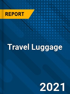 Global Travel Luggage Market