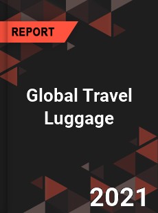 Global Travel Luggage Market