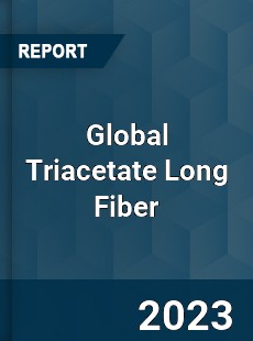 Global Triacetate Long Fiber Industry