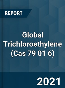 Global Trichloroethylene Market