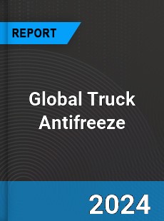 Global Truck Antifreeze Industry