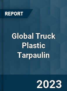 Global Truck Plastic Tarpaulin Industry