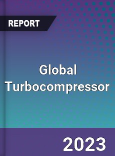 Global Turbocompressor Industry