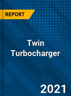 Global Twin Turbocharger Market