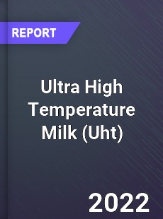 Global Ultra High Temperature Milk Industry