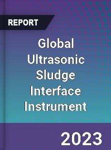 Global Ultrasonic Sludge Interface Instrument Industry