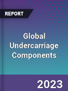 Global Undercarriage Components Market