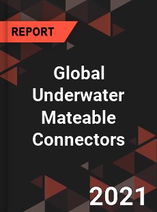 Global Underwater Mateable Connectors Market