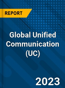 Global Unified Communication Market