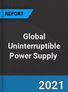 Global Uninterruptible Power Supply Market