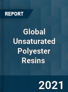 Global Unsaturated Polyester Resins Market